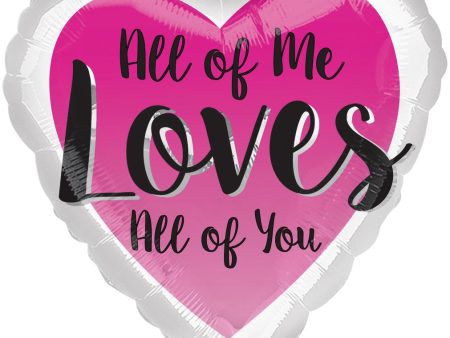 All of Me Loves All of You Foil Balloon 45cm Hot on Sale