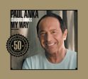 ANKA, PAUL - CLASSIC SONGS MY WAY: 50TH ANNIVERSARY EDITION (2CD) Online